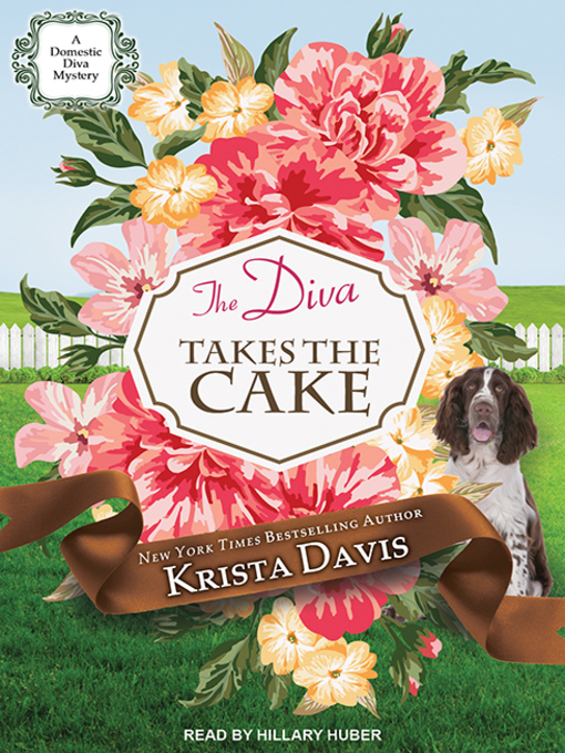Title details for The Diva Takes the Cake by Krista Davis - Wait list